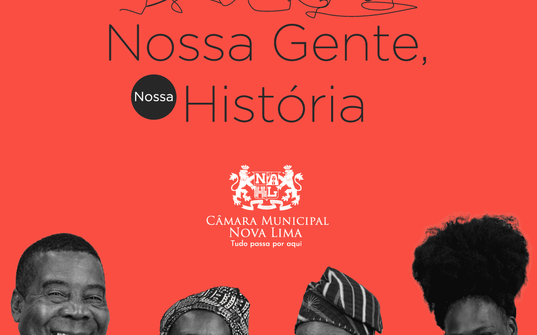 Câmara de Nova Lima realiza exposição em homenagem a personalidades negras que marcaram a história da cidade