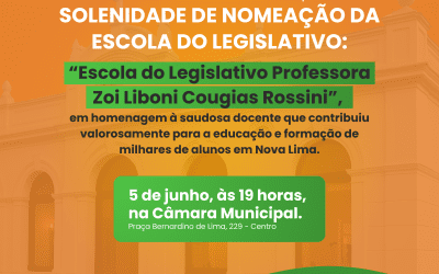 Câmara de Nova Lima nomeia Escola do Legislativo em homenagem à educadora Zoi Liboni