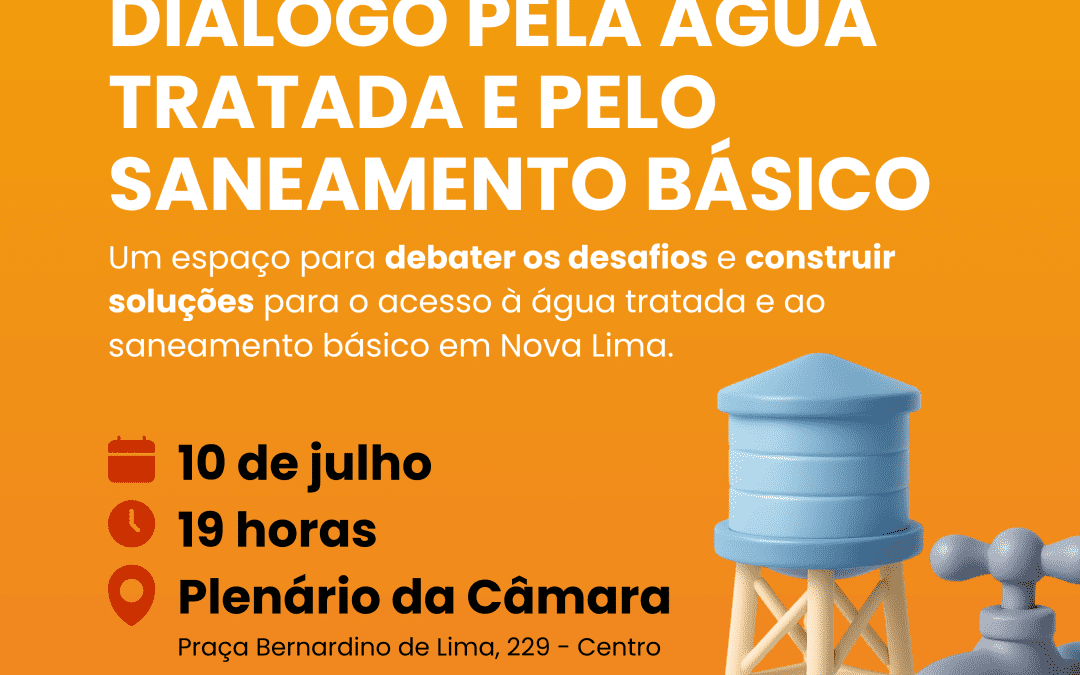 Câmara promove Audiência sobre acesso à água e ao saneamento básico em Nova Lima
