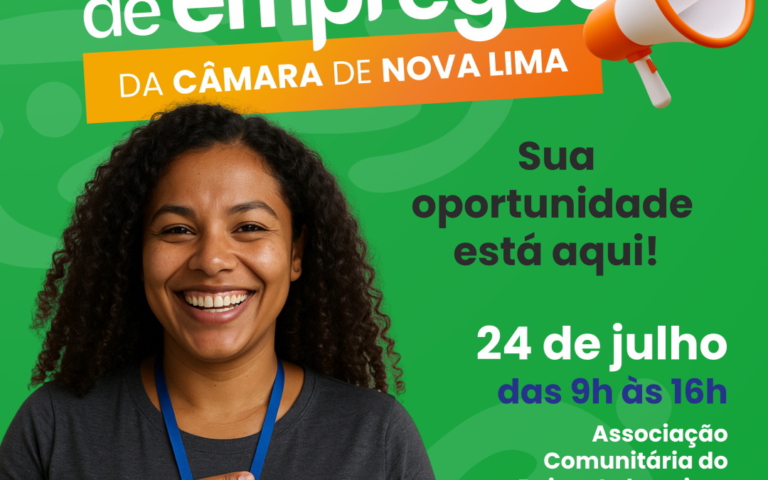 Câmara Municipal de Nova Lima promove mais um Supermutirão de Empregos