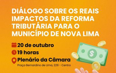 Câmara de Nova Lima promove Audiência Pública sobre os impactos da reforma tributária no município