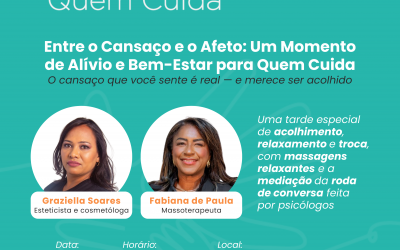 Cuidando de Quem Cuida: terceira edição oferece acolhimento e momentos de relaxamento para mães e cuidadoras atípicas